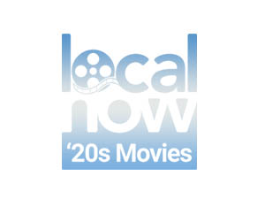 Local Now Movies of the 2020s