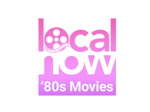 Local Now Movies of the 80’s