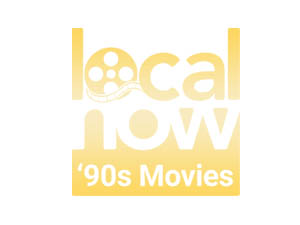 Local Now Movies of the 90’s